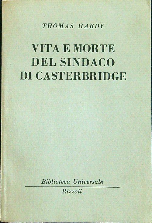 Vita e morte del sindaco di Casterbridge - Thomas Hardy - copertina