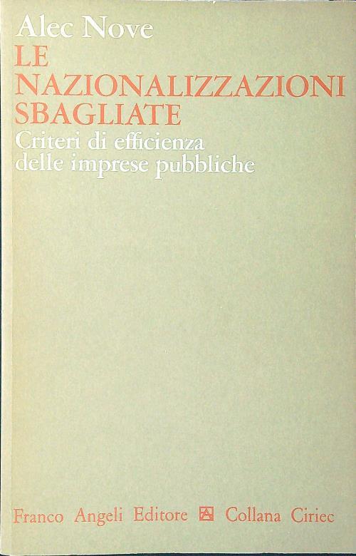 Le nazionalizzazioni sbagliate - Alec Nove - copertina