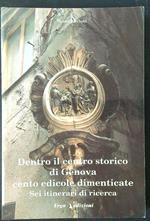 Dentro il centro storico di Genova. Cento edicole dimenticate