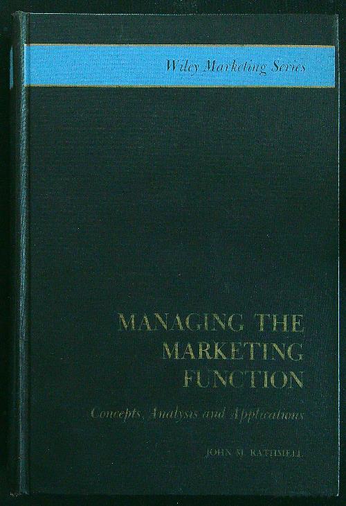 Managing the marketing function - John Rathmell - copertina