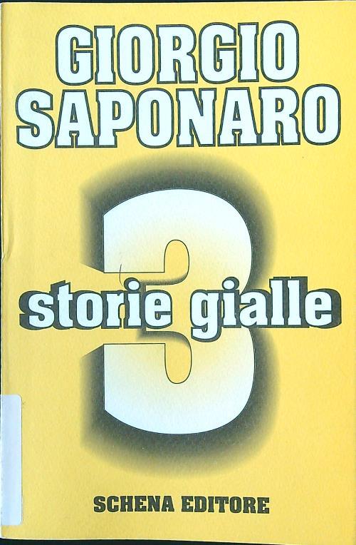 3 storie gialle - Giorgio Saponaro - copertina