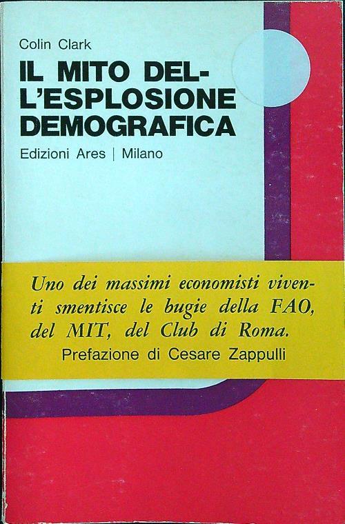 Il mito dell'esplosione demografica - Colin Clark - copertina