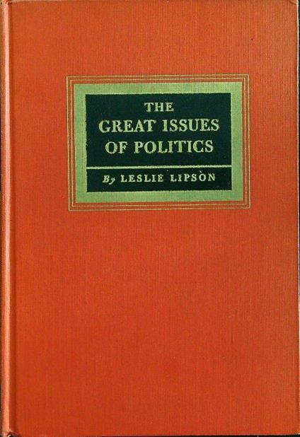 The great issues of politics - Leslie Lipson - copertina