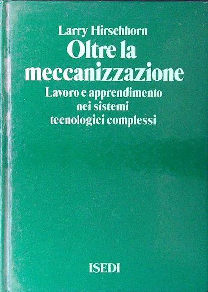 Oltre la meccanizzazione - Larry Hirschhorn - copertina