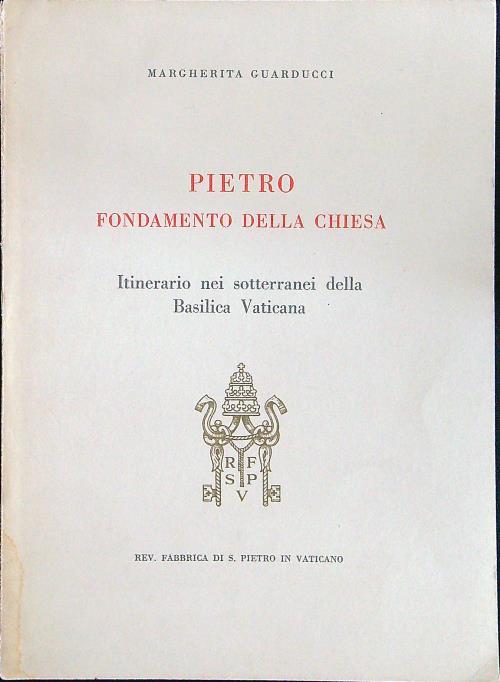 Pietro fondamento della Chiesa - Margherita Guarducci - copertina