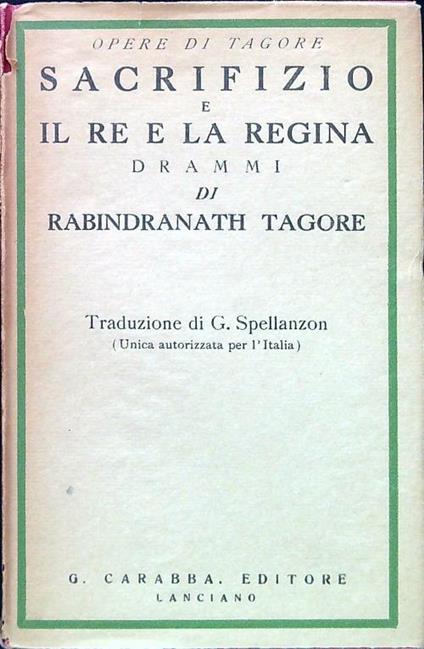 Sacrifizio e il re e la regina - Rabindranath Tagore - copertina