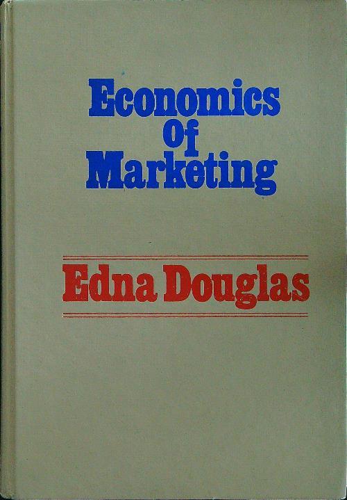 Economics of marketing - Edna Douglas - copertina