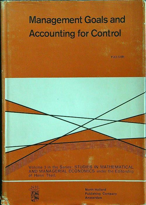 Management goals and accounting for control - Yuri Ijiri - copertina