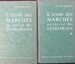 L' etudes des marches au service des enterprises