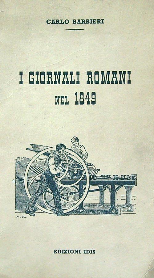 I giornali romani nel 1849 - Carlo Barbieri - copertina