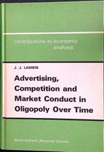 Advertising, competition and market conduct in oligopoly over time