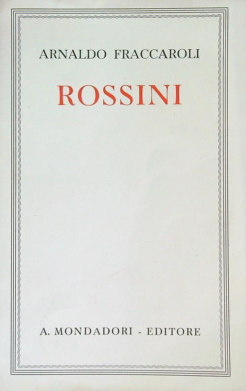 Rossini - Arnaldo Fraccaroli - copertina