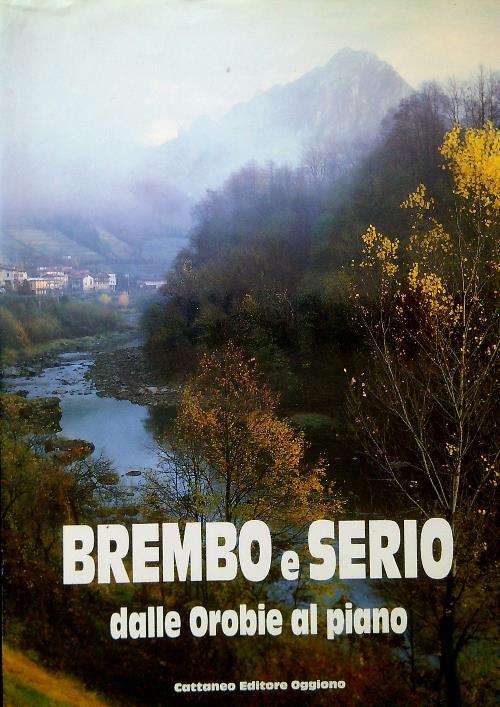 Brembo e Serio. Dalle Orobie al piano - copertina