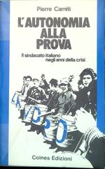 L' autonomia alla prova