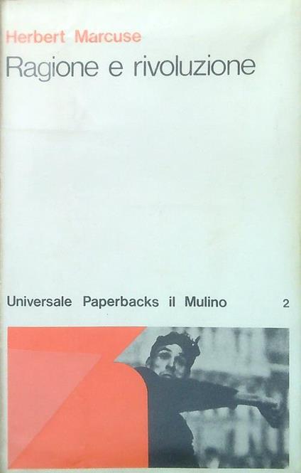 Ragione e rivoluzione - Herbert Marcuse - copertina