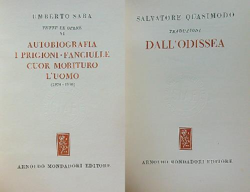 Tutte le opere vol. VI - Dall'Odissea - Lirici tedeschi - U. Saba - copertina