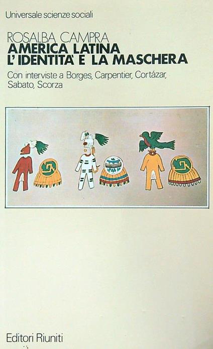 L' America Latina. L'identità e la maschera - Rosalba Campra - copertina