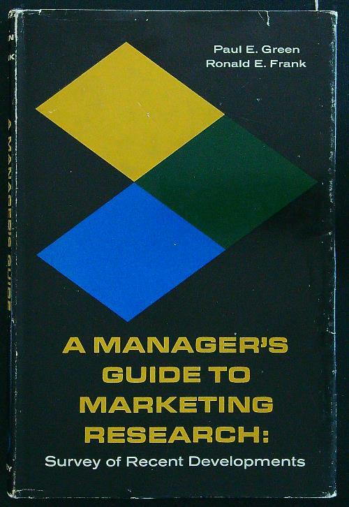 A manager's guide to marketing research - Green - copertina