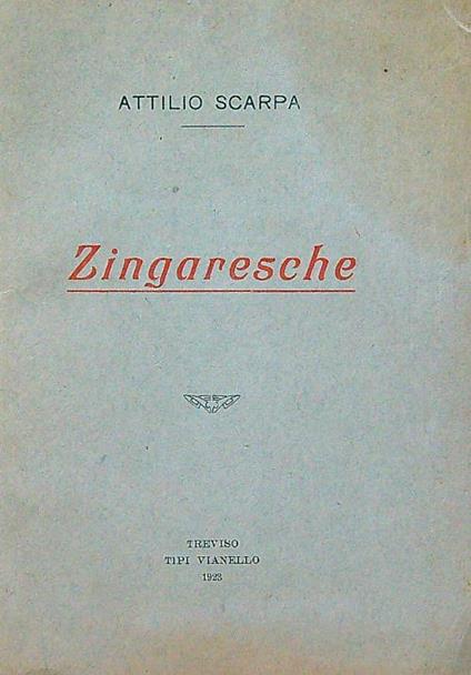 Zingaresche - Attilio Scarpa - copertina
