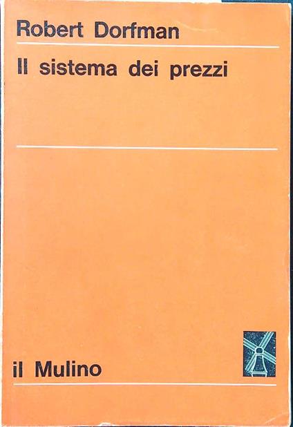 Il sistema dei prezzi - Robert Dorfman - copertina