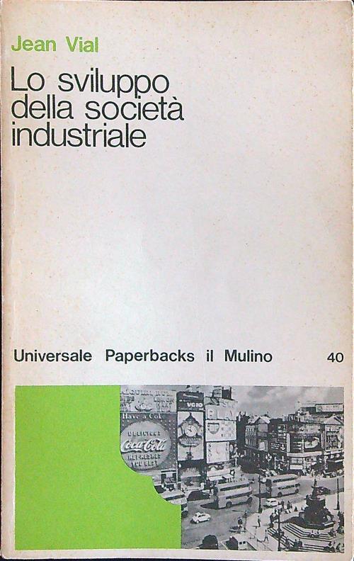 Lo sviluppo della società industriale - Jean Vial - copertina