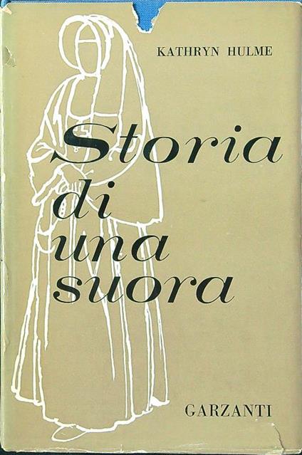 Storia di una suora - Kathryn Hulme - copertina