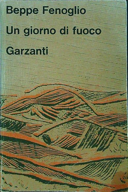 Un giorno di fuoco - Beppe Fenoglio - copertina