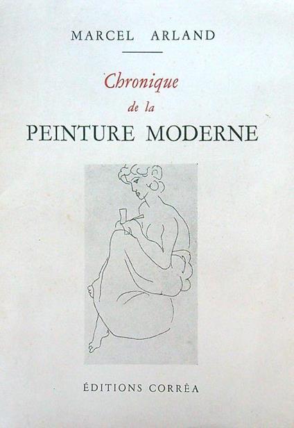 Chronique de la peinture moderne - Marcel Arland - copertina