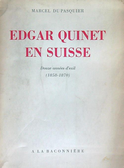 Edgar Quinet en Suisse - Marcel Du Pasquier - copertina