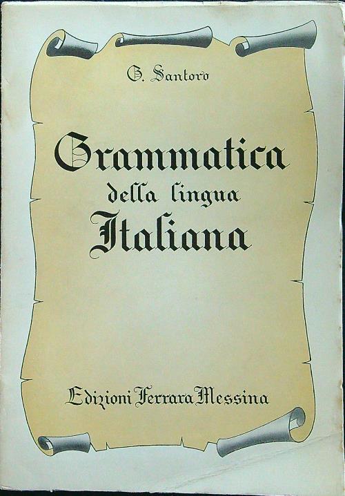 Grammatica della lingua italiana - Marco Santoro - copertina