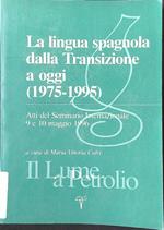 La lingua spagnola dalla Transizione a oggi 1975-1995