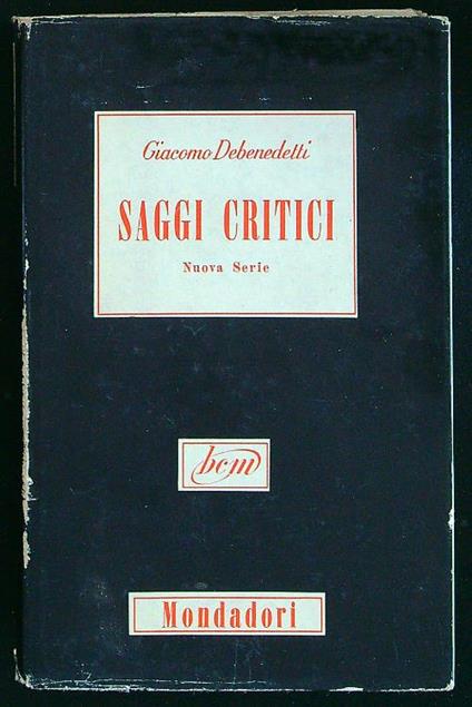 Saggi critici - Giacomo Debenedetti - copertina