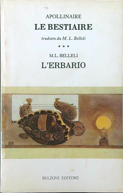 Le bestiaire - L'erbario - Guillaume Apollinaire - copertina