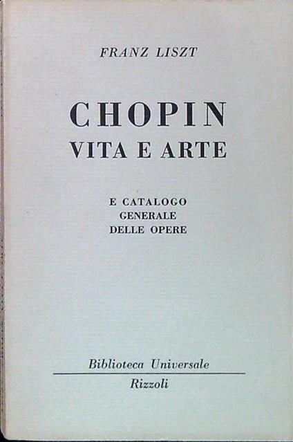Chopin, vita e arte - Franz Liszt - copertina