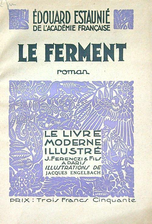 Le ferment roman - Edouard Estaunie - copertina