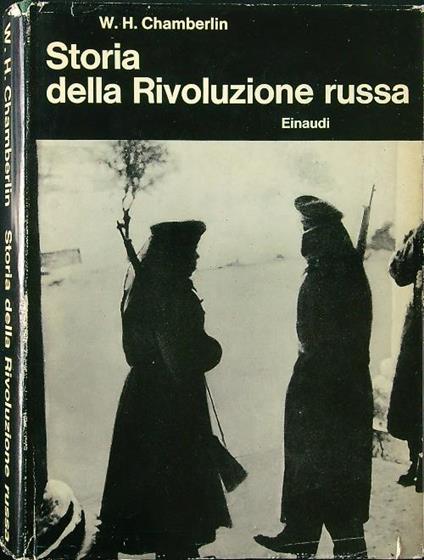 Storia della rivoluzione russa - W. H. Chamberlin - copertina