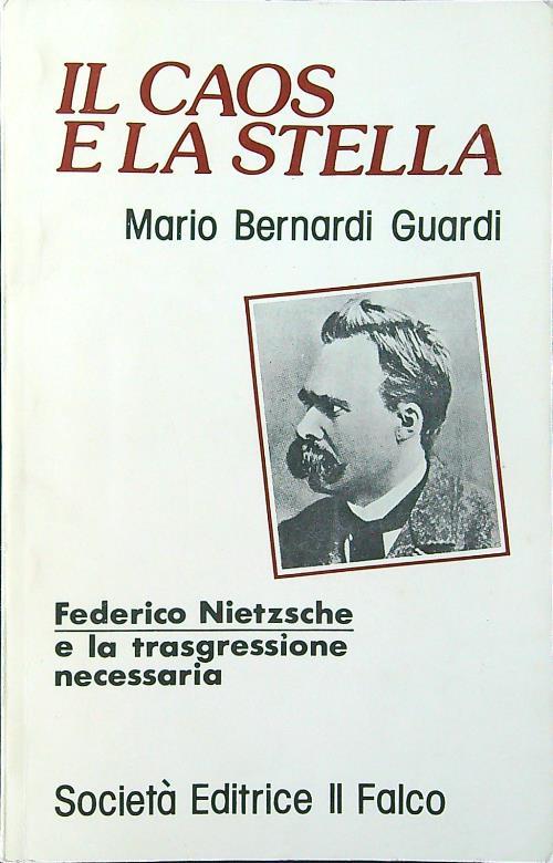 Il caos e la stella - Mario Bernardi Guardi - copertina