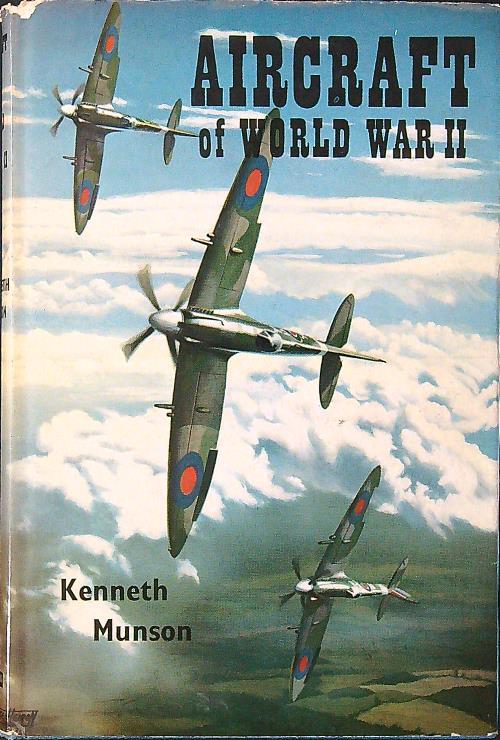 Aircraft of World War II - Kenneth Munson - copertina