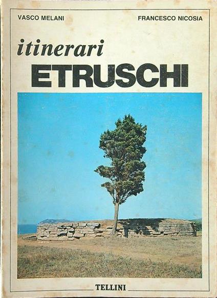 Itinerari Etruschi - Vasco Melani - copertina