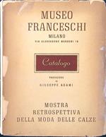 Museo Franceschi Milano catalogo mostra retrospettiva della moda delle calze