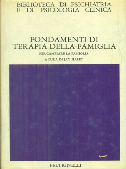 fondamenti di terapia della famiglia - Jay Haley - copertina