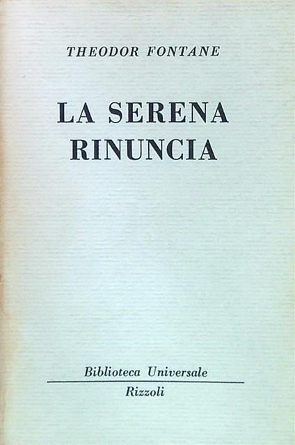 La serena rinuncia - Theodor Fontane - copertina