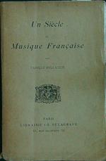 Un siecle de musique francaise