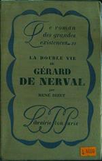 La double vie de Gerard de Nerval