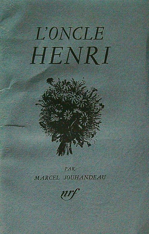 L' oncle Henri - Marcel Jouhandeau - copertina