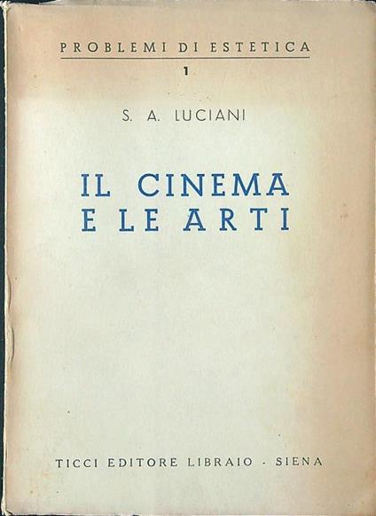 Il cinema e le arti - S. A. Luciani - copertina