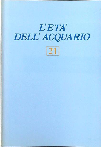 L' età dell'acquario n. 21/settembre-ottobre 1982 - Bernardino Del Boca - copertina