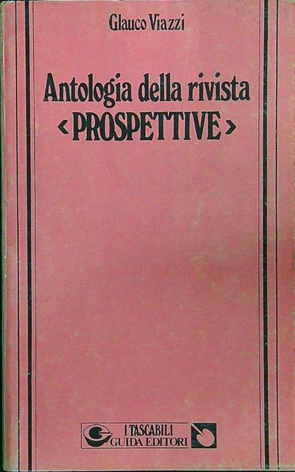 Antologia della rivista 'Prospettivè - Glauco Viazzi - copertina