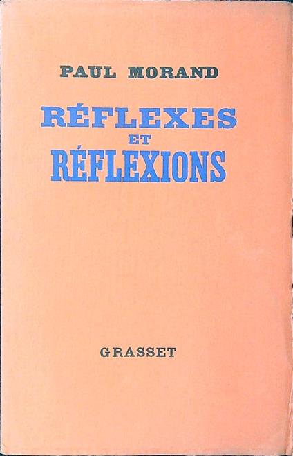 Reflexes et reflexions - Paul Morand - copertina