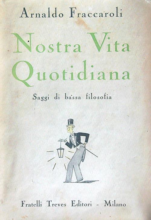 Nostra vita quotidiana - Arnaldo Fraccaroli - copertina